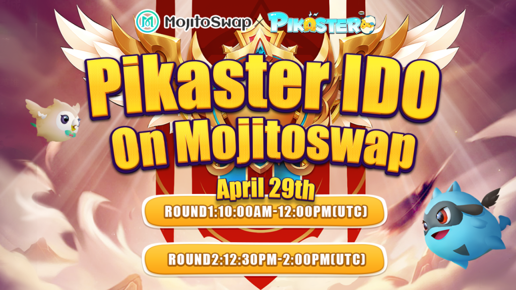 Pikaster IDO Whitelist on MojitoSwap